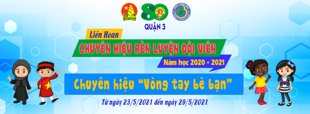 Chuyên hiệu   "VÒNG TAY BÈ BẠN"